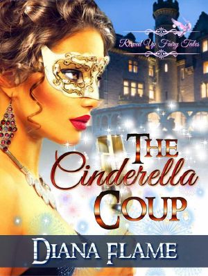 [Revved Up Fairy Tales 02] • The Cinderella Coup